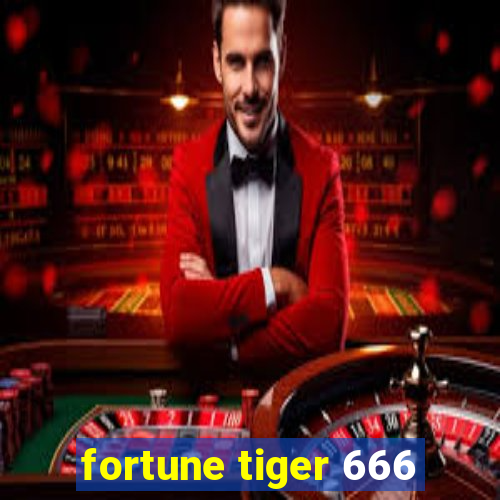 fortune tiger 666